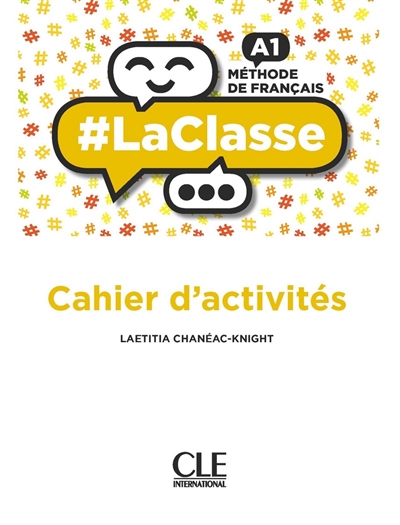 #LaClasse : méthode de français A1 : cahier d'activités