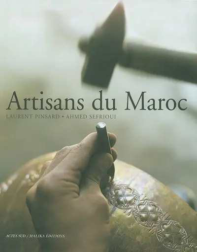 Les artisans du Maroc