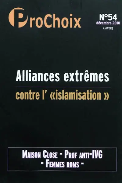 ProChoix, n° 54. Alliances extrêmes contre l'islamisation