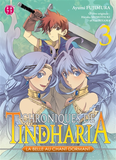 Chroniques de Tindharia -3- la belle au chant dormant