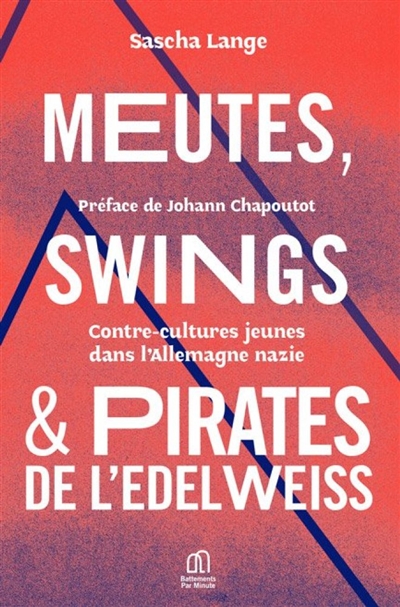 Meutes, Swings et Pirates...