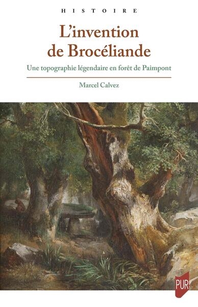 L'invention de Brocéliande...