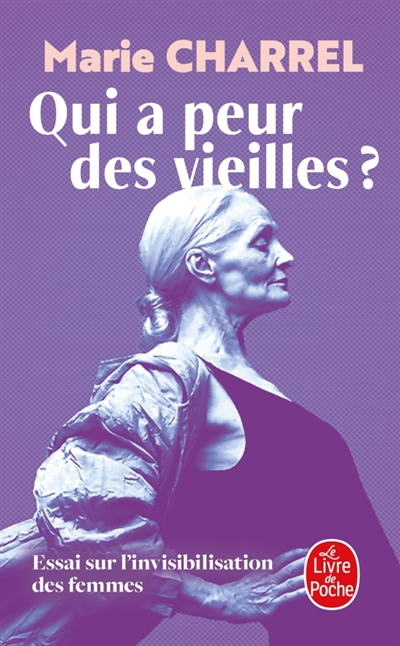 Qui a peur des vieilles ? :...