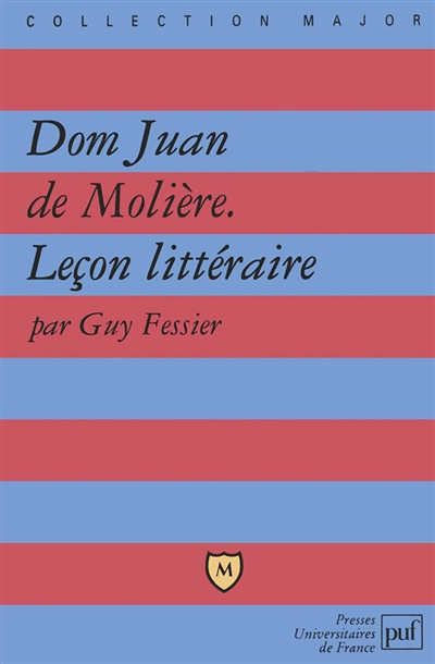 Dom Juan de Molière : leçon littéraire