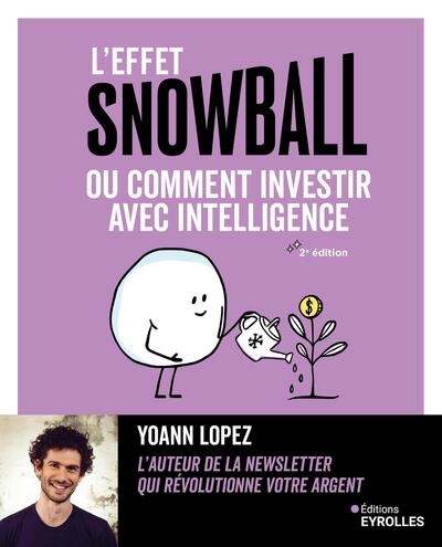 L'effet snowball ou Comment...