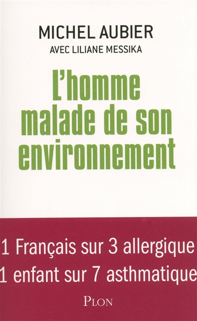 L'homme malade de son environnement : 1 Français sur 3 allergique, 1 enfant sur 7 asthmatique