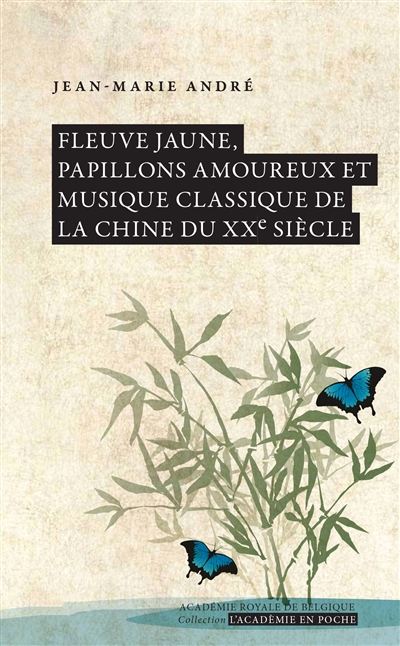 Fleuve jaune, papillons...