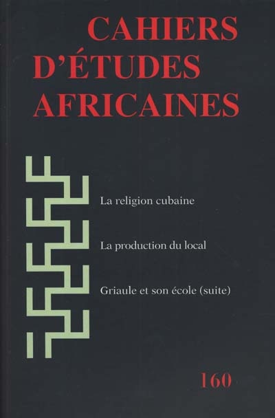 Cahiers d'études africaines, n° 160