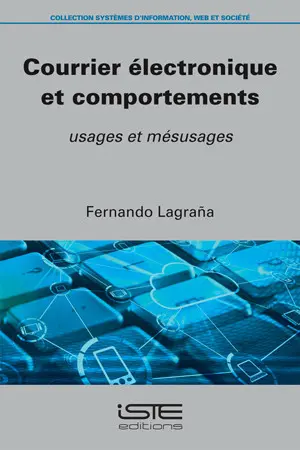 Courrier électronique et comportements : usages et mésusages