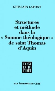 Structures et méthode dans la Somme théologique de saint Thomas d'Aquin