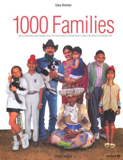 1000 familles : das Familienalbum des Planeten Erde. 1000 families : the family album of planet Earth. 1000 families : l'album de famille de la planète Terre