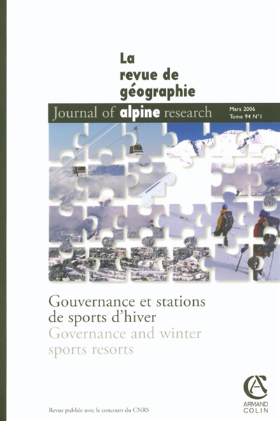 Revue de géographie alpine, n° 94. Gouvernance et stations de sports d'hiver. Governance and winter sports resorts