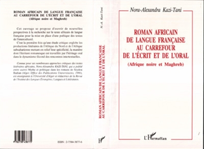 Roman africain de langue française au carrefour de l'écrit et de l'oral : Afrique noire et Maghreb