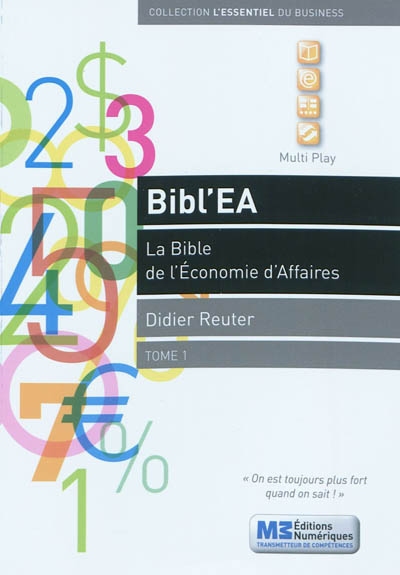Bibl'EA : la bible de l'économie d'affaires
