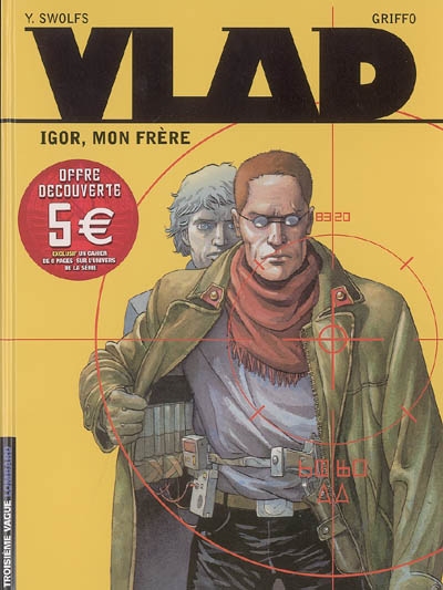 Vlad. Vol. 1. Igor, mon frère