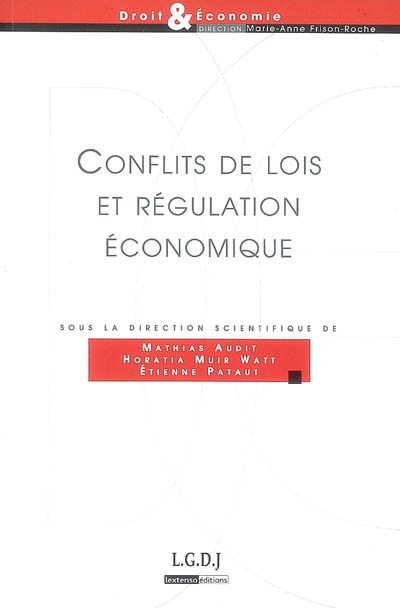 Conflit de lois et régulation économique : l'expérience du marché intérieur