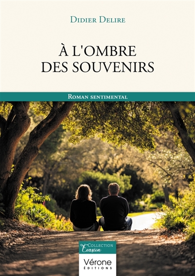 A l'ombre des souvenirs