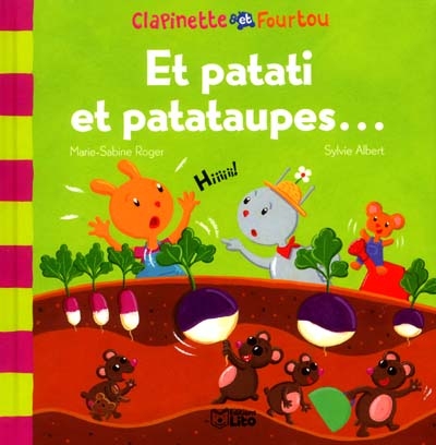 Clapinette et Fourtou. Vol. 1. Et patati et patataupes...