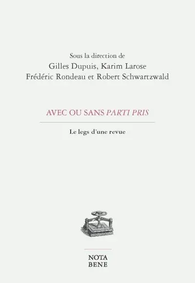 Avec ou sans parti pris : le legs d'une revue
