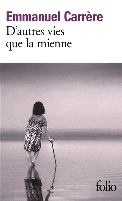 D'autres vies que la mienne