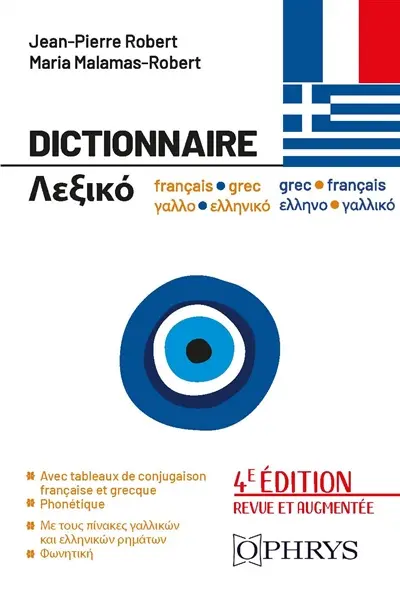Dictionnaire français-grec, grec-français : avec tableaux de conjugaison française et grecque, phonétique