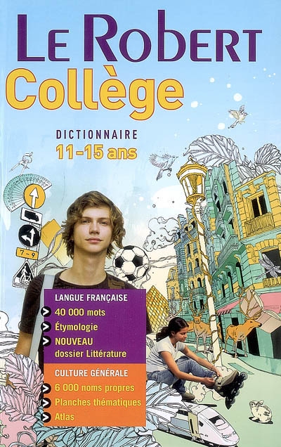Le Robert collège, dictionnaire 11-15 ans