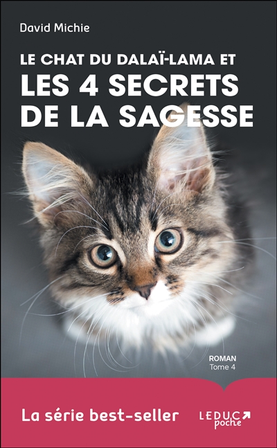 Le chat du dalaï-lama. Vol. 4. Les chat du dalaï-lama et les 4 secrets de la sagesse