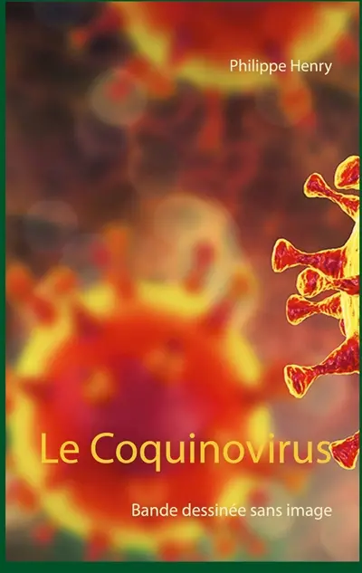 Le Coquinovirus : Bande dessinée sans image
