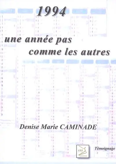 1994 : une année pas comme les autres