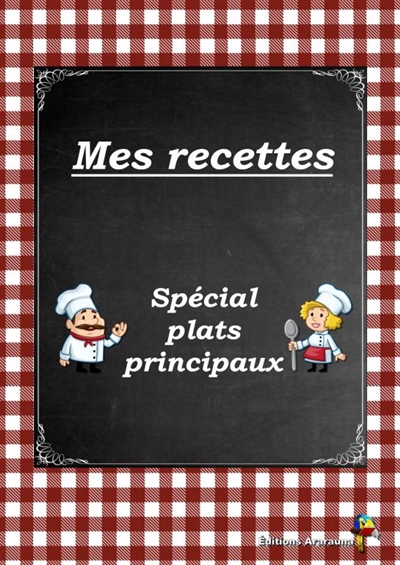 Mes recettes Special plats...