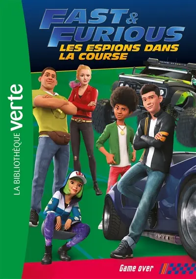 Fast & furious : les espions dans la course. Vol. 5. Game over
