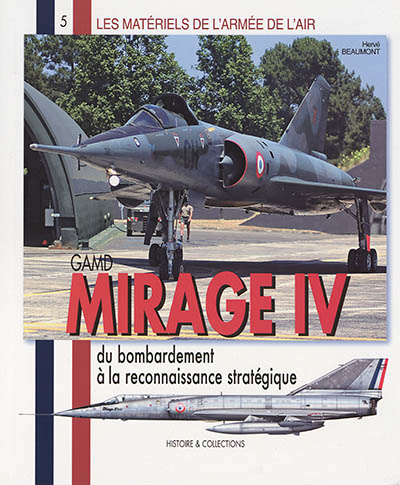 GAMD Mirage IV : du bombardement à la reconnaissance stratégique