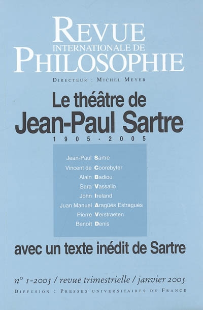 Revue internationale de philosophie, n° 231. Le théâtre de Jean-Paul Sartre : 1905-2005 : avec un texte inédit de Sartre