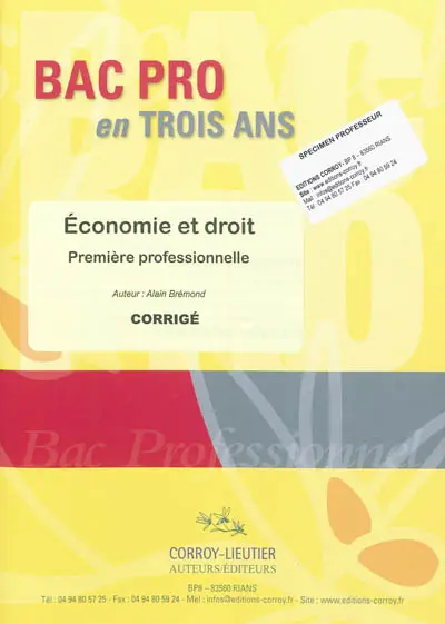 Economie et droit : première professionnelle : corrigé