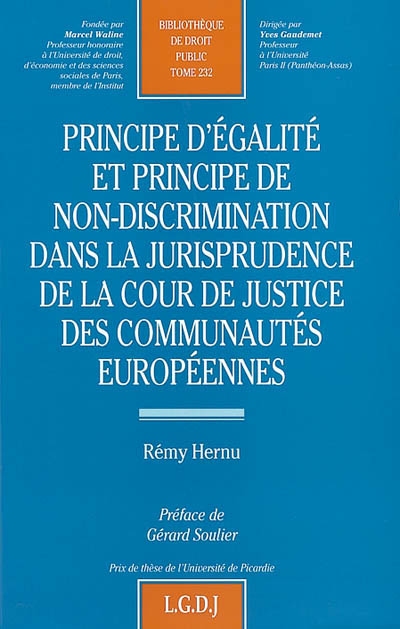 Principe d'égalité et principe de non-discrimination dans la jurisprudence de la Cour de justice des communautés européennes