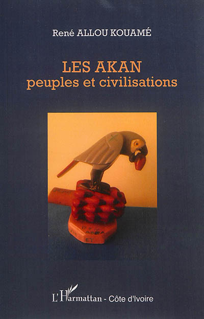 Les Akan : peuples et civilisations