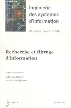 Ingénierie des systèmes d'information, n° 1-2 (2002). Recherche et filtrage d'information