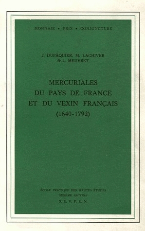 Mercuriales du pays de France et du Vexin français : 1640-1792