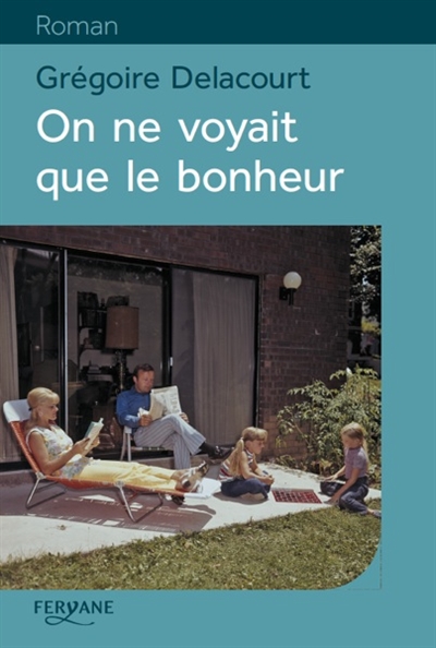 On ne voyait que le bonheur