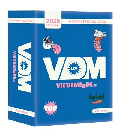 VDM vie de merde : 2026