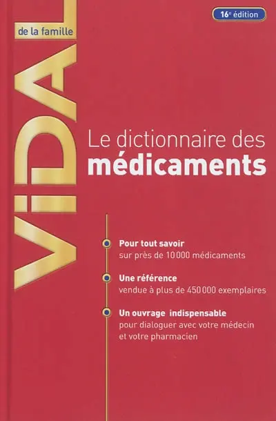 Vidal de la famille : le dictionnaire des médicaments