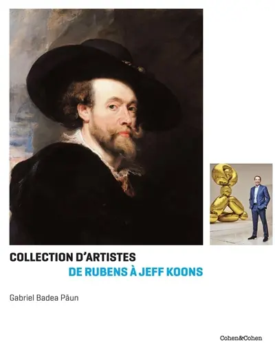 Collections d'artistes, de Rubens à Koons