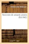 Souvenirs de soixante années (Ed.1862)