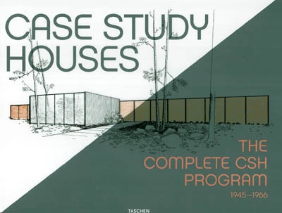 Case study houses : the complete CSH program 1945-1966