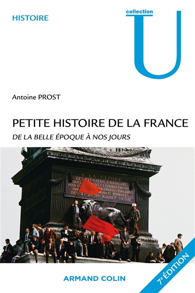 Petite histoire de la France : de la Belle Epoque à nos jours