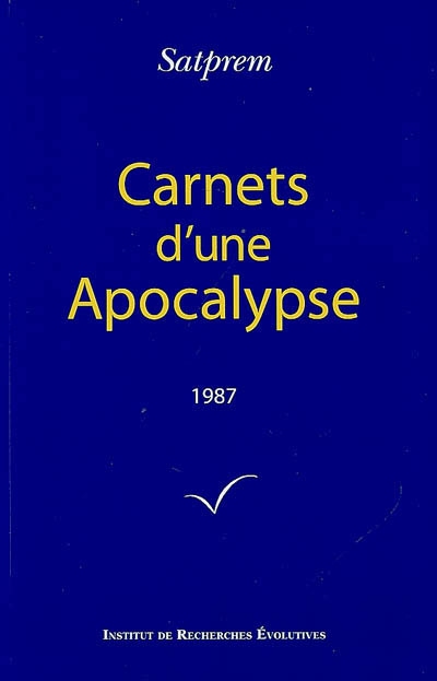 Carnets d'une apocalypse. Vol. 7. 1987