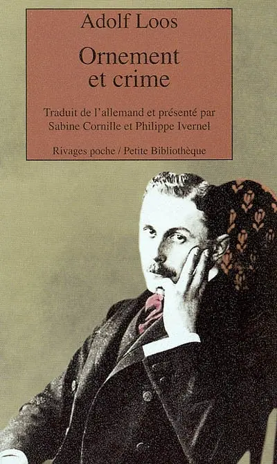 Ornement et crime : et autres textes