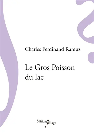 Le gros poisson du lac