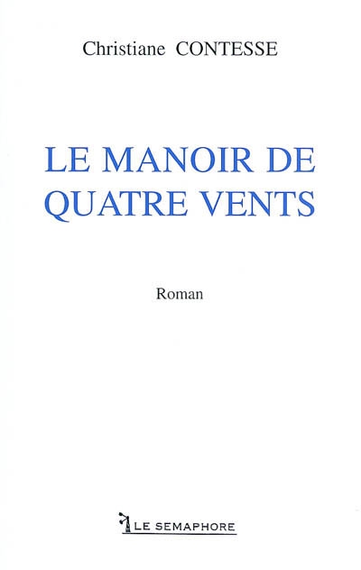 Le manoir de quatre vents