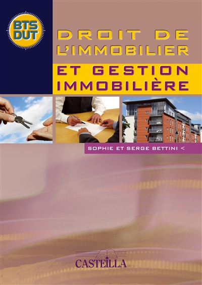 Droit de l'immobilier et gestion immobilière : BTS, DUT
